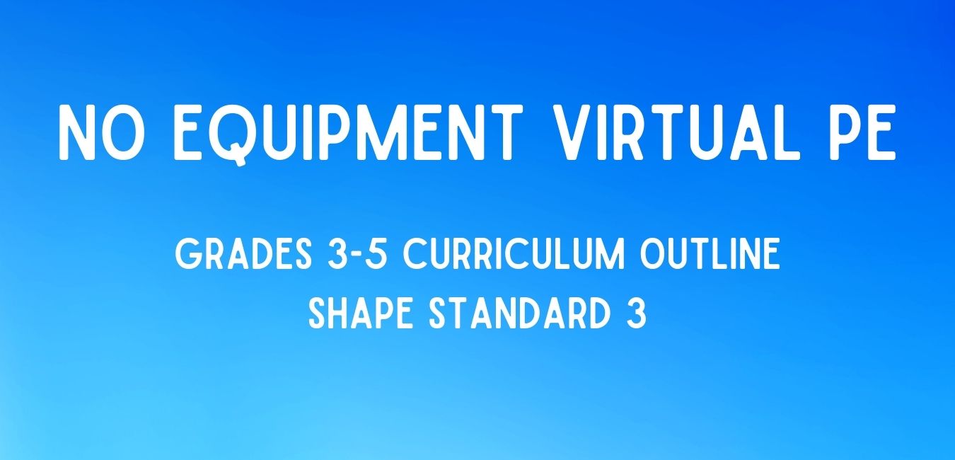 no equipment virtual physical education curriculum